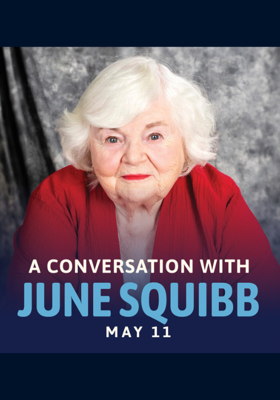  A Conversation with June Squibb