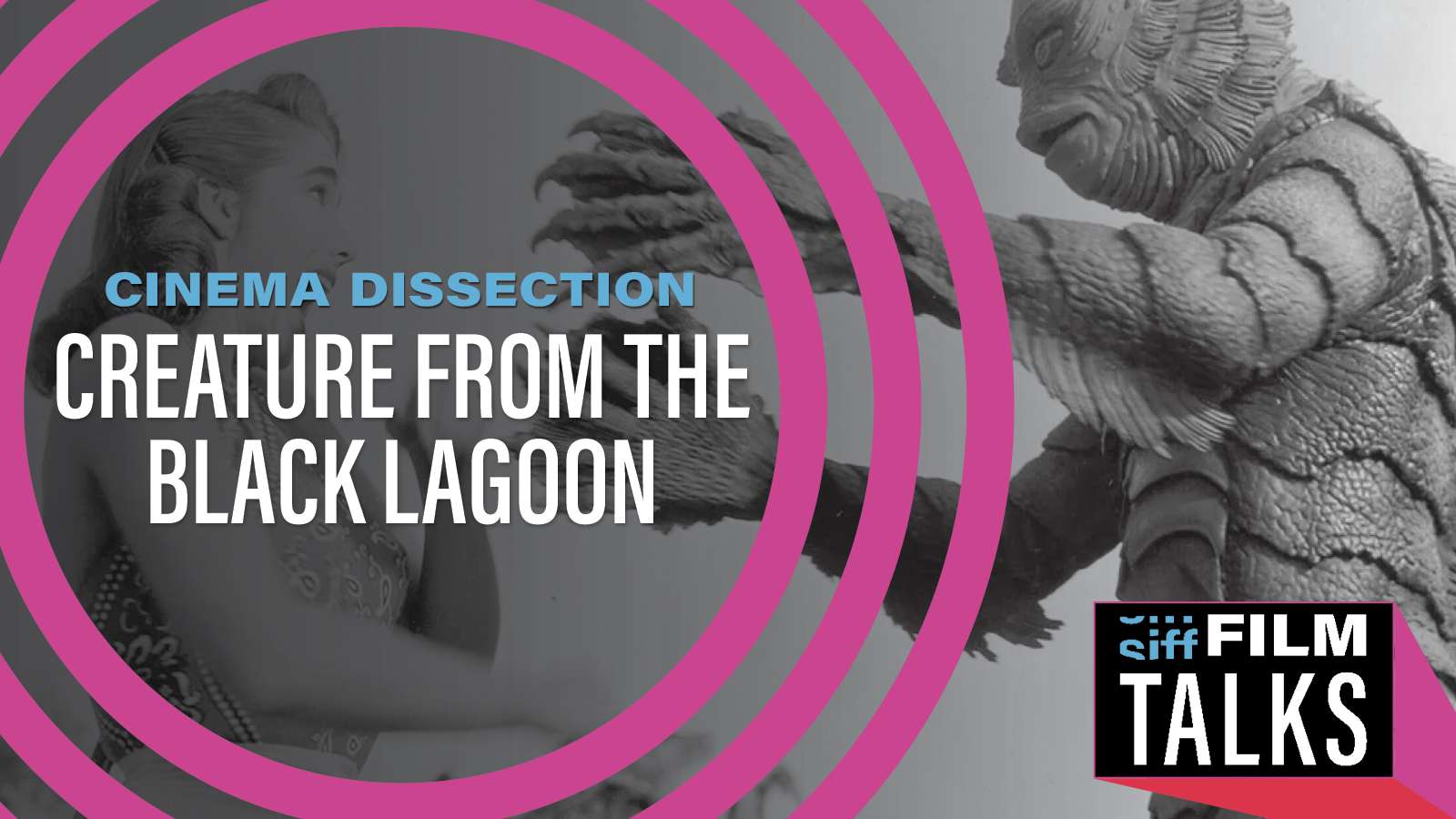 Cinema Dissection: Creature from the Black Lagoon