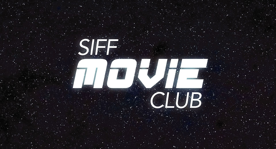 SIFF Movie Club