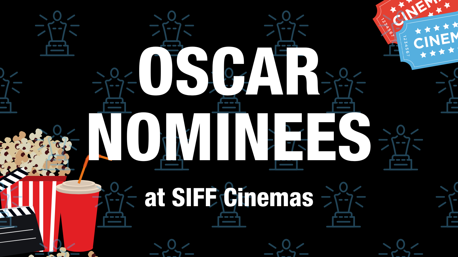 Oscar nominees at SIFF Cinemas