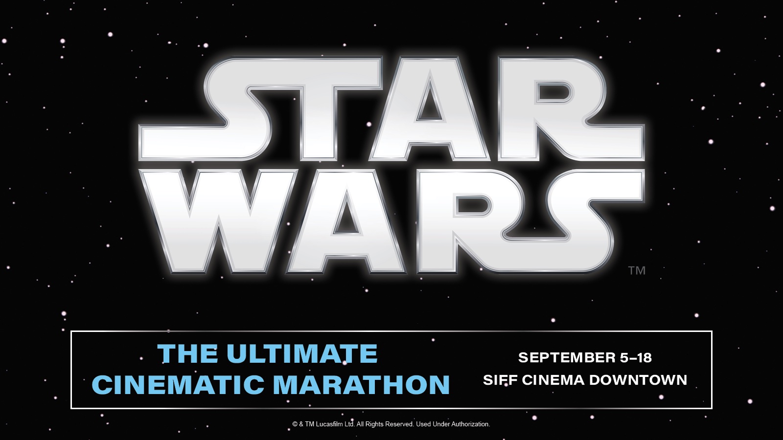 Star Wars Ultimate Cinematic Marathon