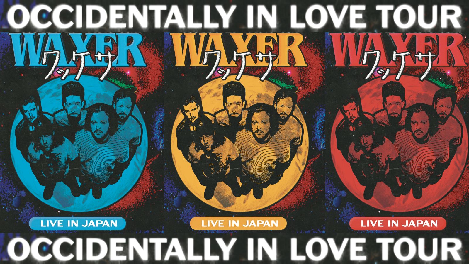 Waxer: Occidentally in Love