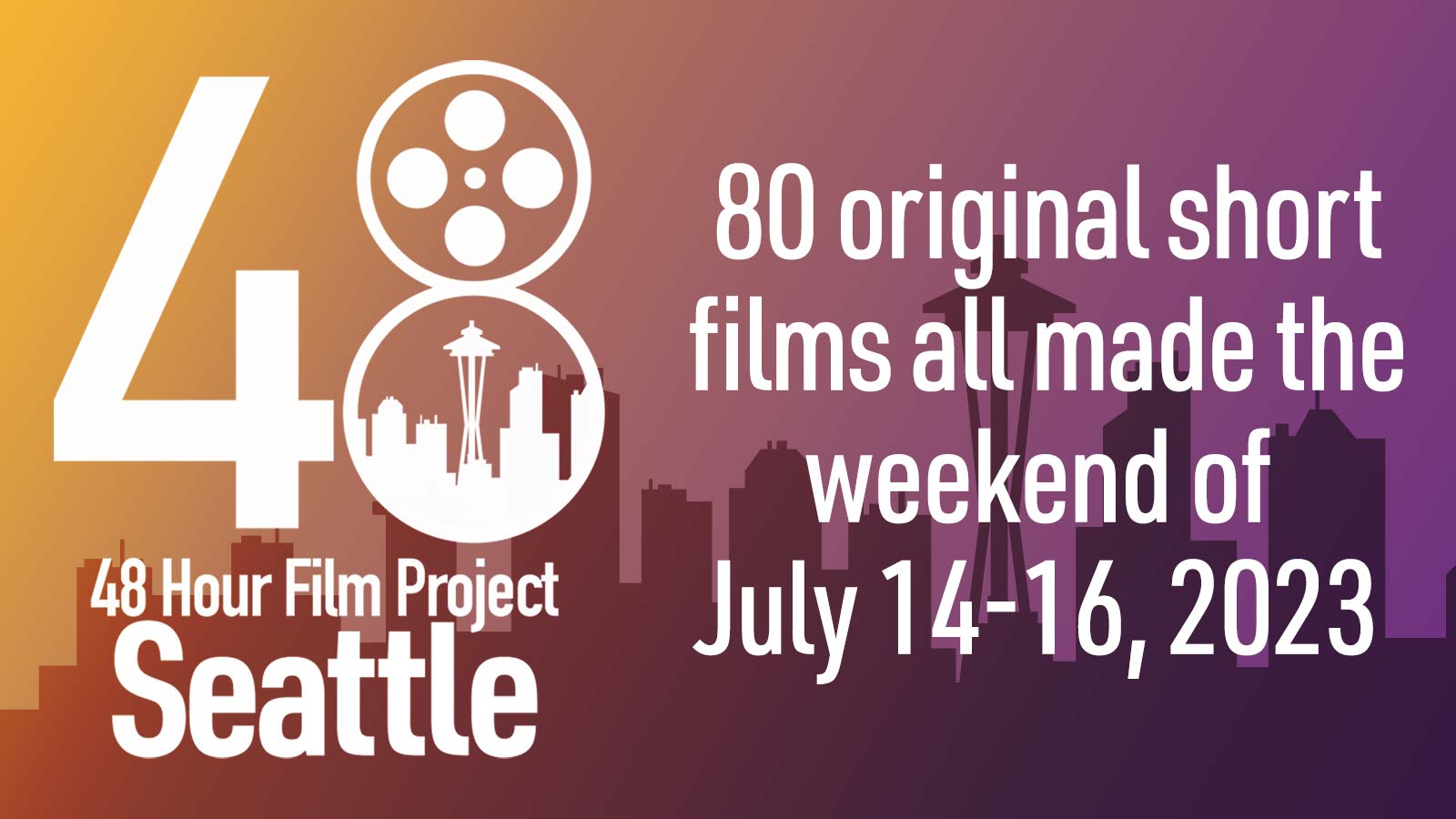 48 Hour Film Project Seattle, Showing 80 original short films made in 48 hours from July 14-16