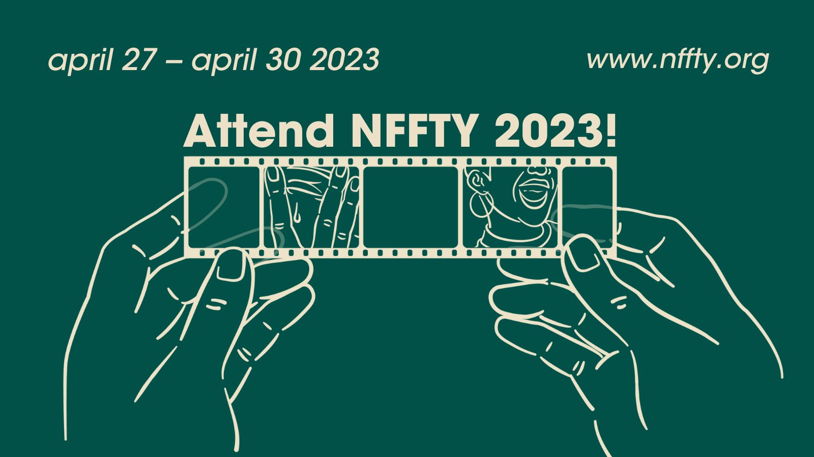 Attend NFFTY 2023 April 27-30, 2023