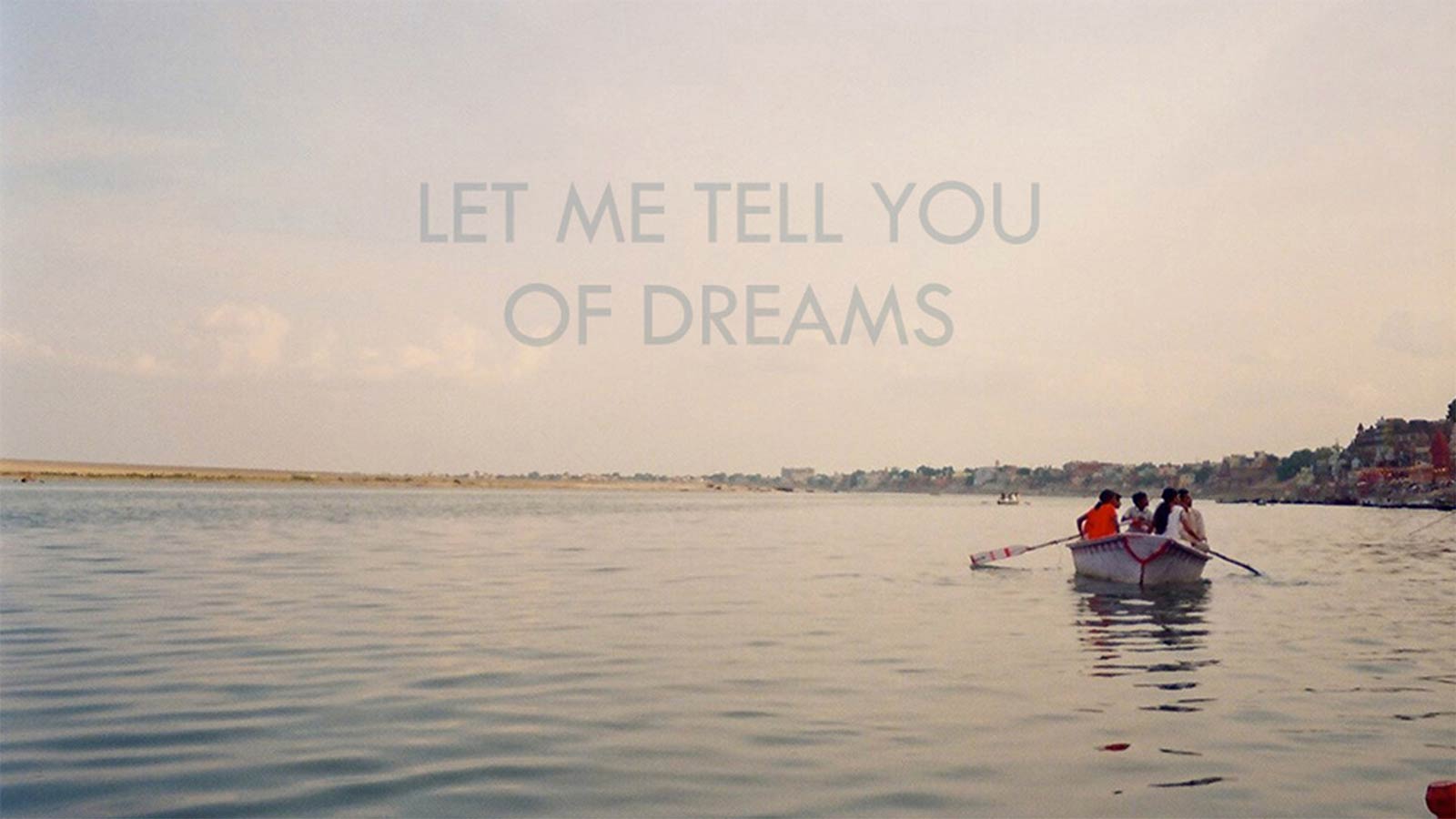 Talim—Let Me Tell You of Dreams