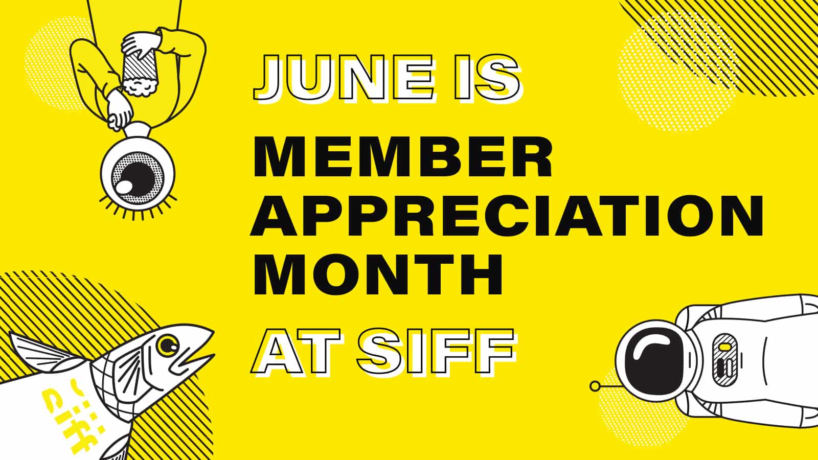June is Member Appreciation Month