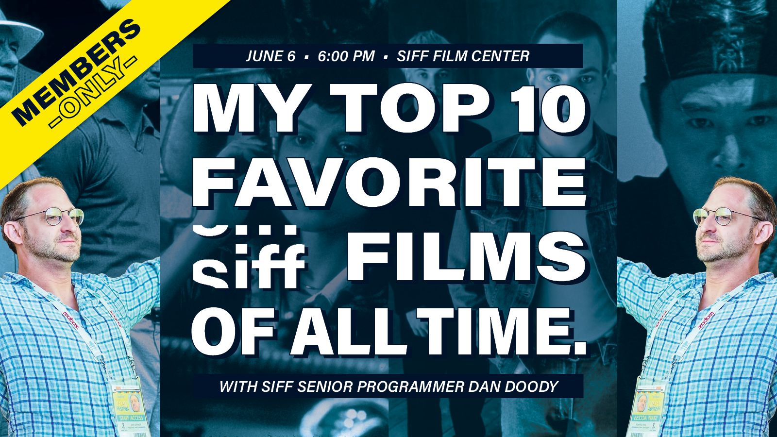 Members Only - My Top 10 Favorite SIFF Films of All Time