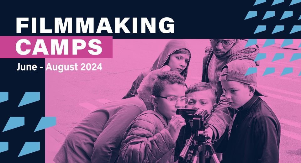 Summer Filmmaking Camps