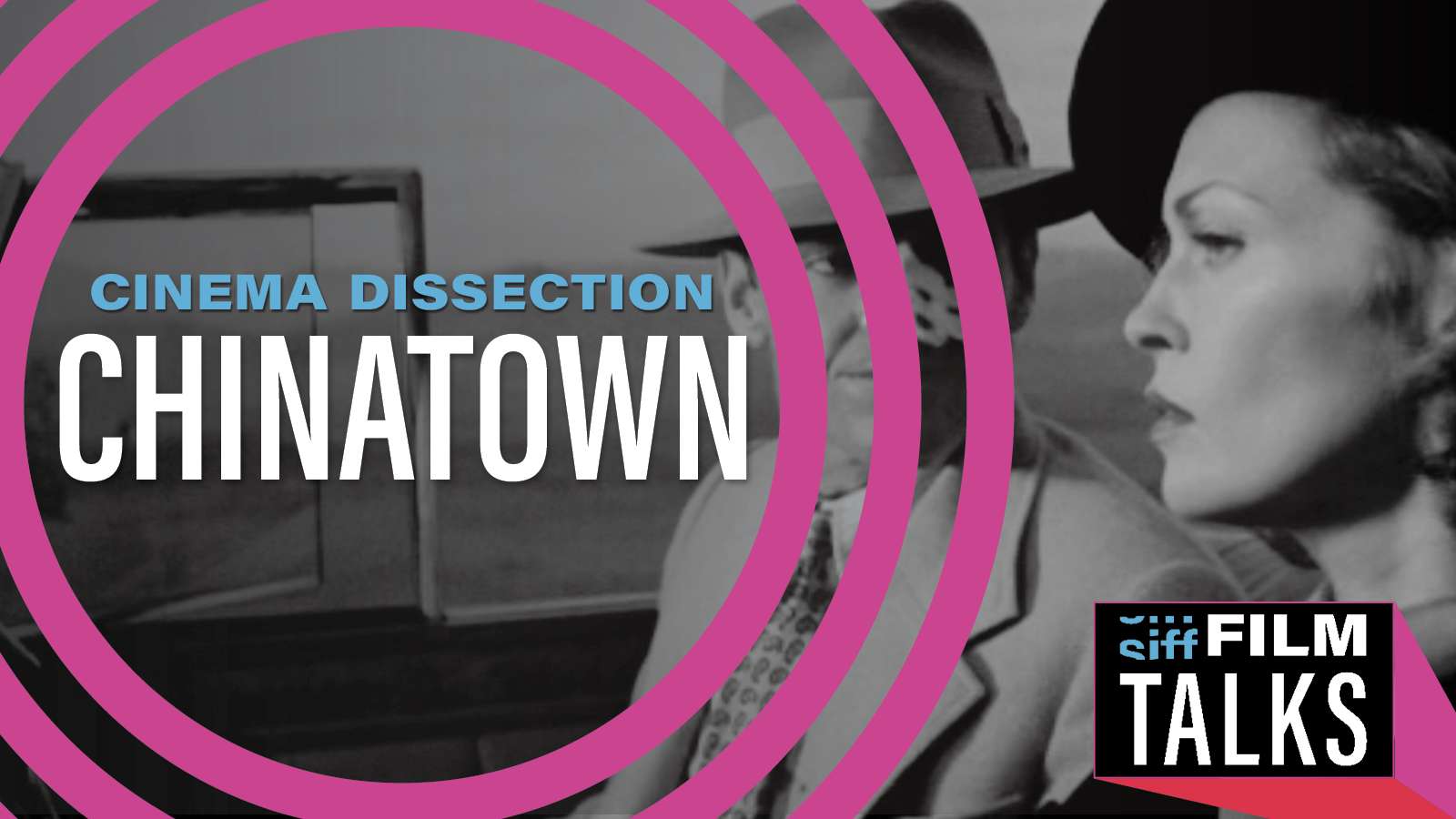 Cinema Dissection: Chinatown