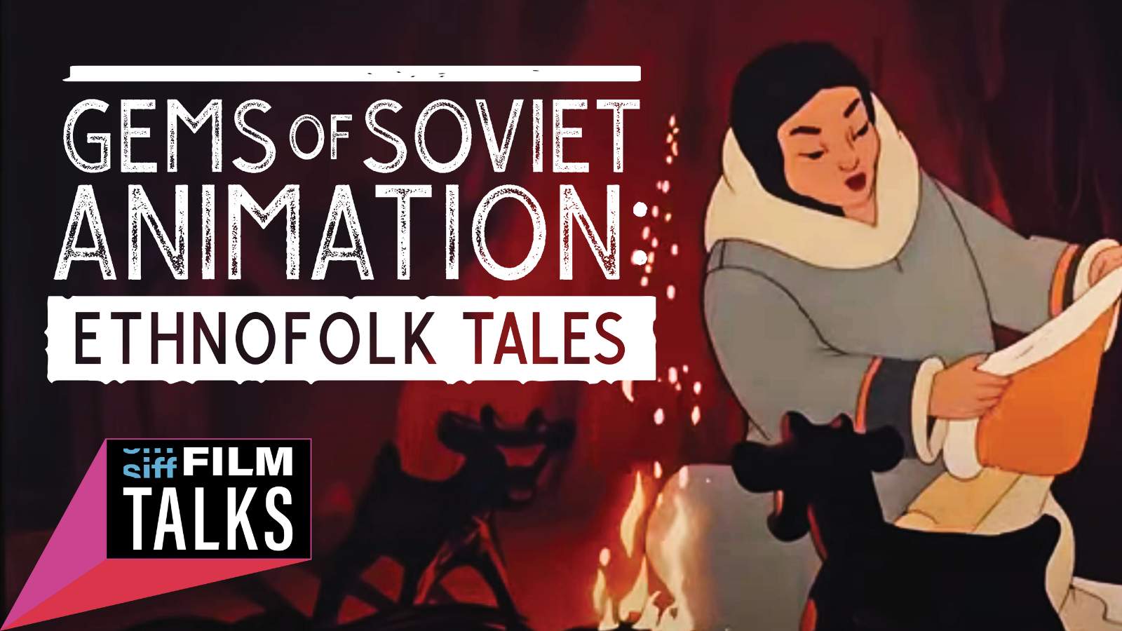 Soviet Animation: Ethnofolk Tales