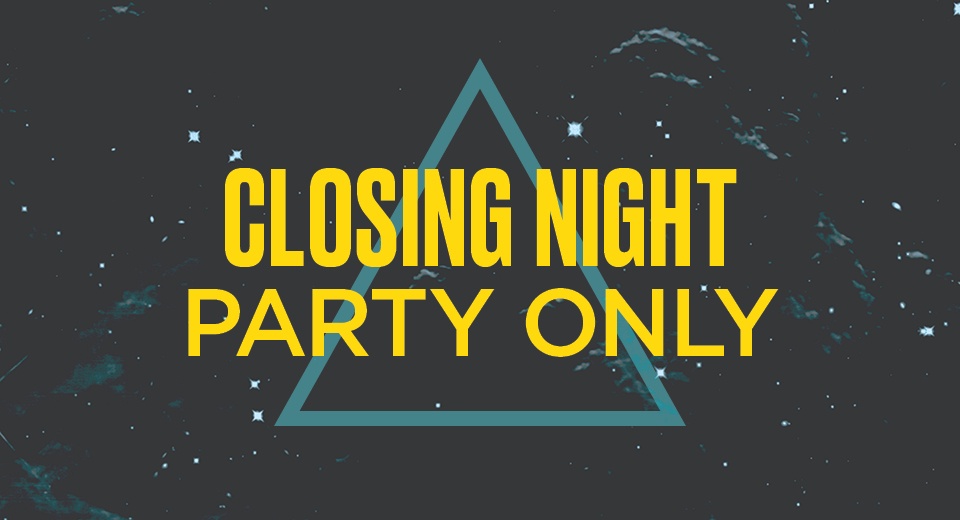 Closing Night Party Only