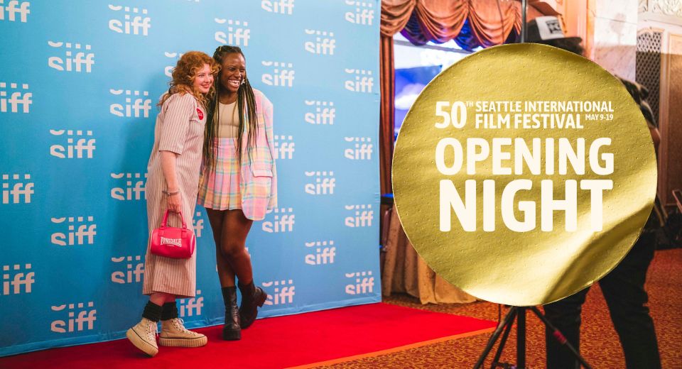 Opening Night Event | 50th Seattle International Film Festival