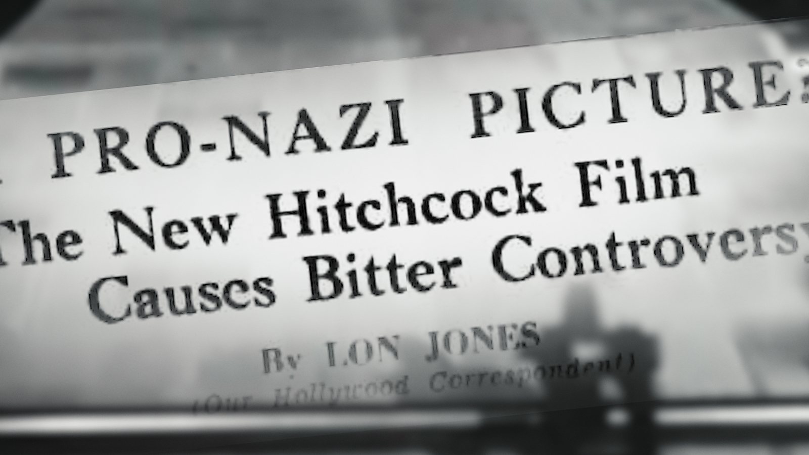 Hitchcock’s Pro-Nazi Film