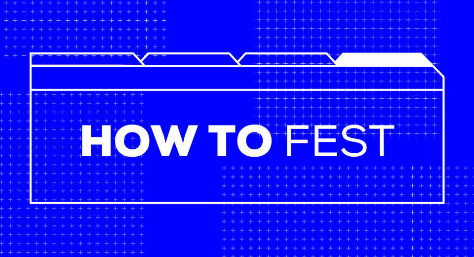 How to Fest