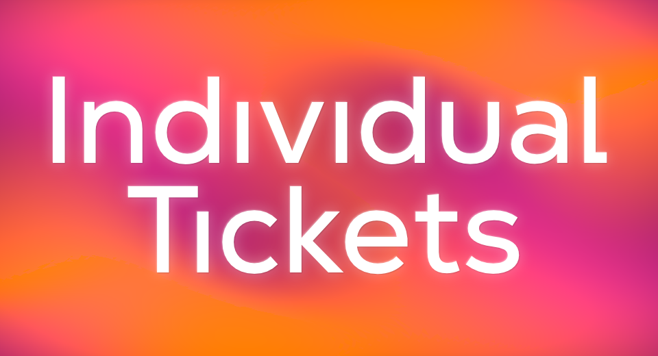 Individual Tickets