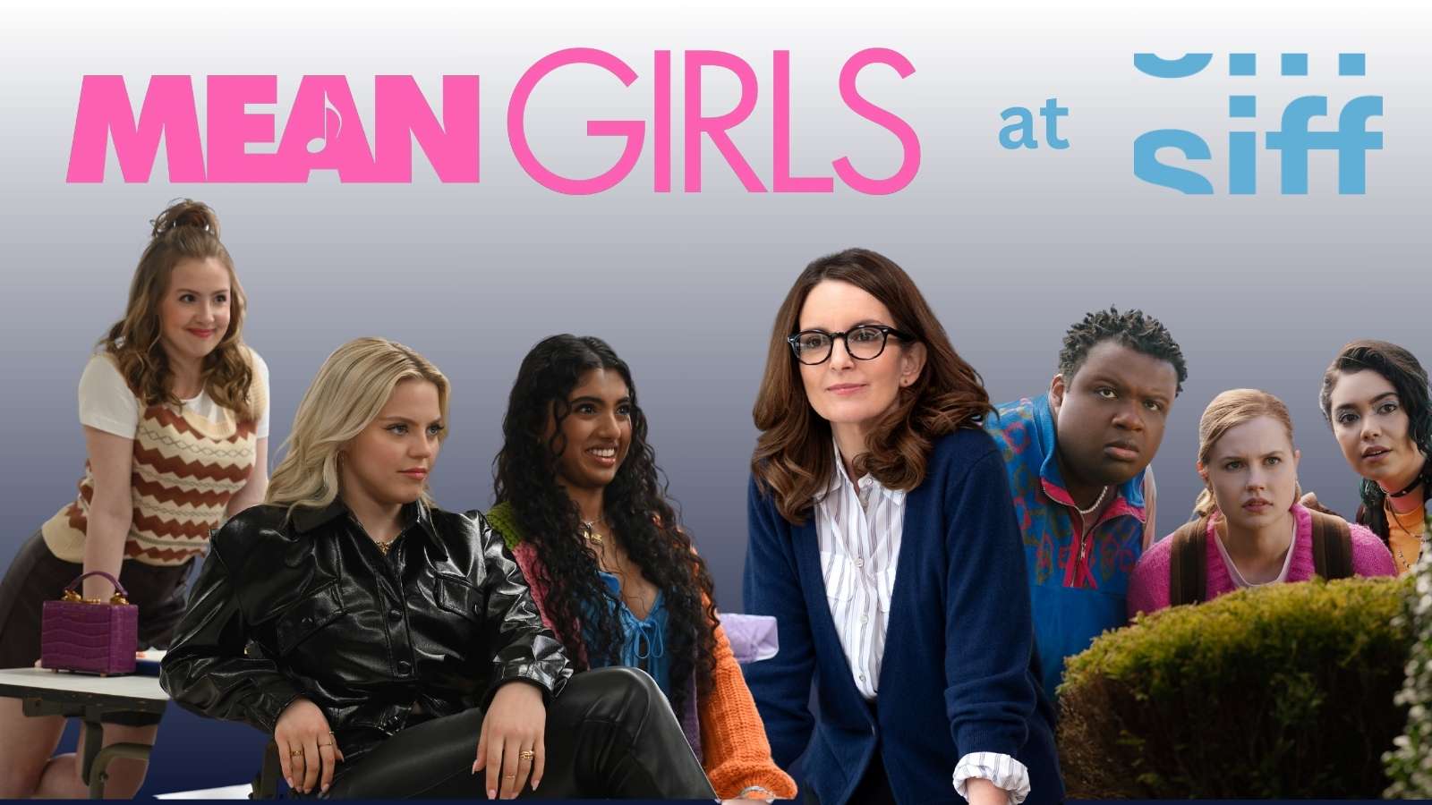 Mean Girls Events at SIFF