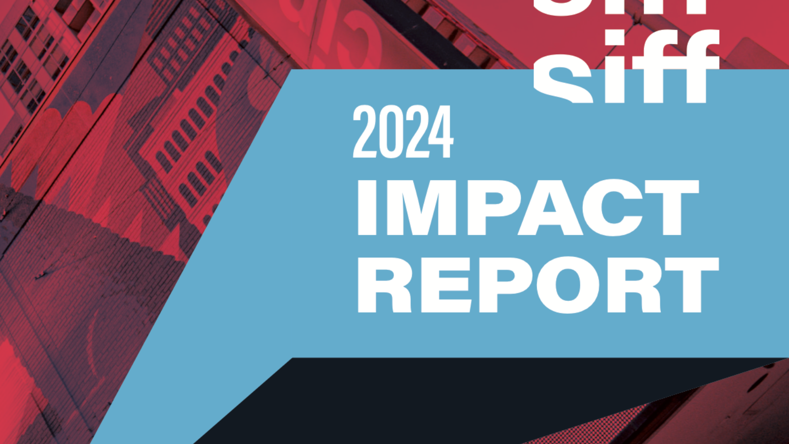 SIFF 2024 Impact Report